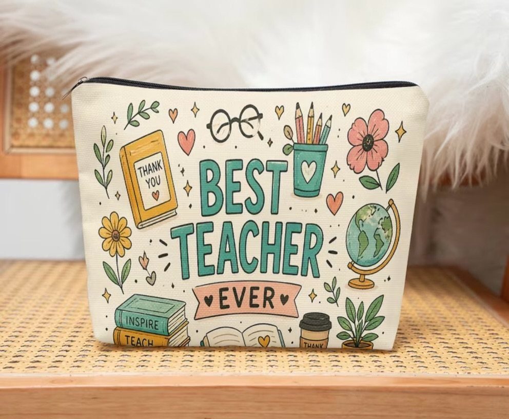 Cream fabric pouch with colorful teacher-themed illustrations and Best Teacher Ever text.